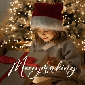 Merrymaking: Christmas Jazz Music 2023 - Christmas Jazz Music Collection