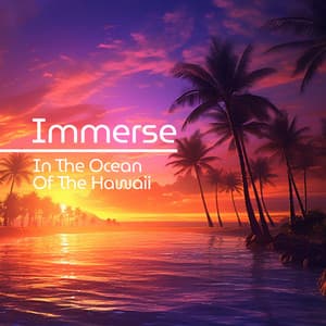 Immerse In The Ocean Of The Hawaii - Steve The King Of Drums