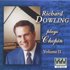 Richard Dowling Plays Chopin, Volume II - Richard Dowling