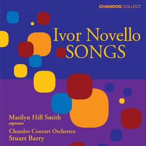 Marilyn Hill Smith Sings Ivor Novello - Ivor Novello