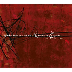 Caminos de España - Spanish Brass