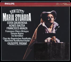 Donizetti: Maria Stuarda - Gaetano Donizetti