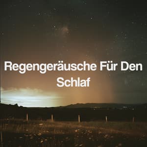 Regengeräusche Für Den Schlaf - Meditation Rain Sounds