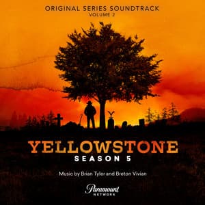 Yellowstone Season 5, Vol. 2 - Brian Tyler