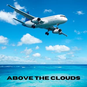 Above the Clouds - Airplane Cabin Sound for Baby Sleep