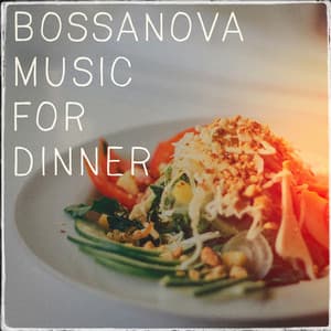 Bossanova Music For Dinner - Brasil Various