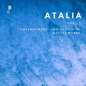 'Atalia' - Contemporary & Classical Masterworks, Vol. 3 - Alfred Reisenauer