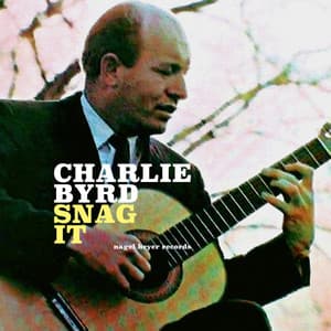 Snag It - Charlie Byrd