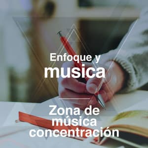 Enfoque y musica - Zona de música concentración
