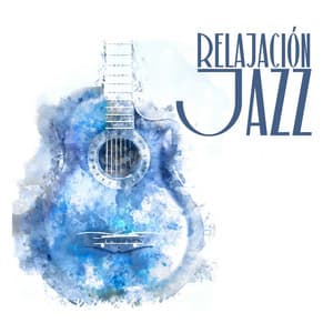 Relajación Jazz: Jazz Suave de Guitarra para el Amor - Cool Jazz Lounge DJ