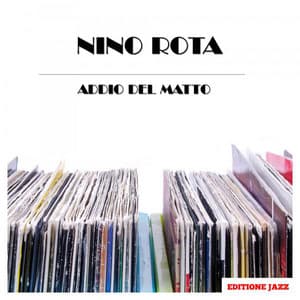 Addio Del Matto - Nino Rota
