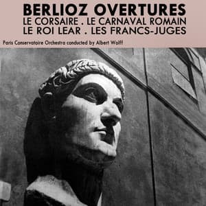 Berlioz Overtures - Hector Berlioz