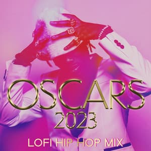 Oscars 2023 – Lofi Hip Hop Mix - Casual Chill Festivals