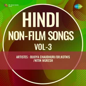 Hindi Non - Film Songs Vol - 3 - Dr. Kotnis