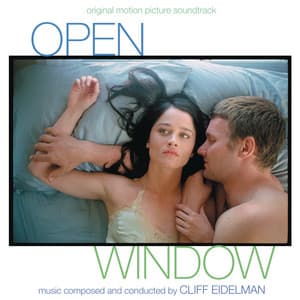 Open Window - Cliff Eidelman