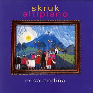 Misa Andina - Skruk