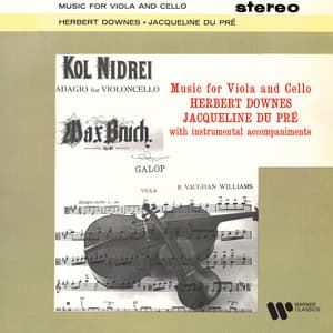 Music for Viola - Music for Cello - Jacqueline du Pré