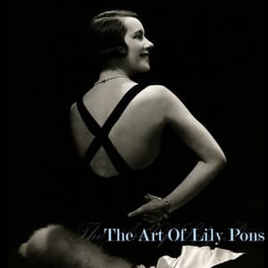 The Art Of Lily Pons - Léo Delibes