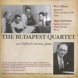 Mozart, W.A.: Piano Quartets Nos. 1 and 2 / Schumann, R.: Piano Quintet - Budapest String Quartet