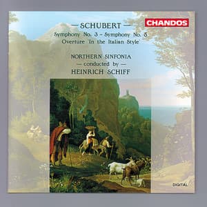 Schubert: Symphony No. 5, Symphony No. 3 & Overture in C Major - Franz Schubert