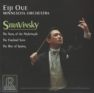 Stravinsky: Le chant du rossignol, The Firebird Suite & The Rite of Spring - Igor Stravinsky