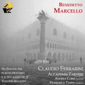 Benedetto Marcello: Sei Sonate per flauto traverso e il suo basso, Volume secondo - Benedetto Marcello