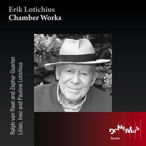 Erik Lotichius: Chamber Music - Erik Lotichius