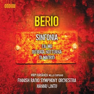 Berio: Ritirata notturna di Madrid, Calmo & Sinfonia - Luciano Berio