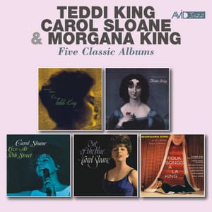 Five Classic Albums: Storyville Presents Miss Teddi King / George Wein Presents Now in Vogue / Live at 30th Street / Out of the Blue / Folk Songs a La King - Teddi King
