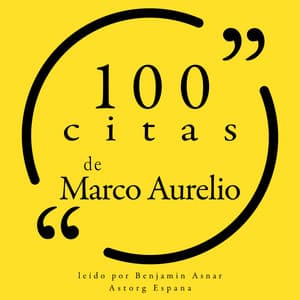 100 citas de Marco Aurelio - Marcus Aurelius