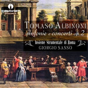 Albinoni: Sinfonie e concerti, Op. 2 - Tomaso Albinoni