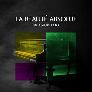 La beauté absolue du piano lent - Classical Piano Academy