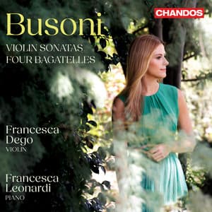 Busoni: Violin Sonatas Nos. 1 & 2 & 4 Bagatelles - Ferruccio Busoni