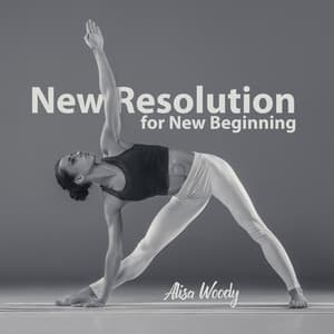New Resolution for New Beginning - Alisa Woody