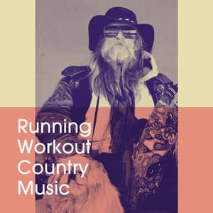 Running Workout Country Music - The Country Music Heroes