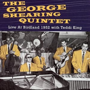 George Shearing Live With Teddi King At Birdland - The George Shearing Quintet With Teddi King