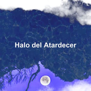 Halo del Atardecer - Musica para Dormir Dream House