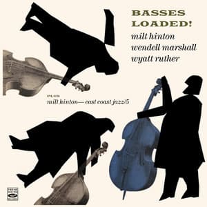 Basses Loaded! Milt Hinton - East Coast Jazz/5 - Milt Hinton