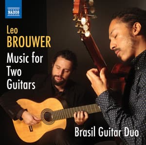 Brouwer: Music for 2 Guitars - Leo Brouwer