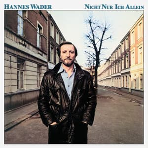 Nicht nur ich allein - Hannes Wader