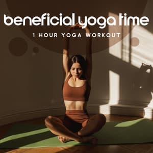 Beneficial Yoga Time: 1 Hour Yoga Workout Music, Exercises for Weight Loss, Self-Care & Well-Being - Hatha Yoga Music Zone