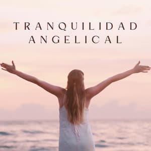 Tranquilidad Angelical - Oriqi Soundhealing