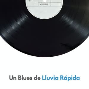 Un Blues De Lluvia Rápida - Sonidos de lluvia de concentración
