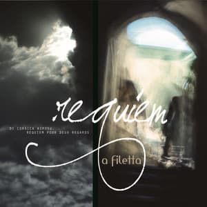 Requiem - Di Corsica Riposu - Requiem Pour Deux Regards - A Filetta