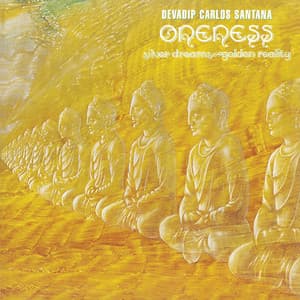 Oneness- Silver Dreams Golden Reality - Carlos Santana