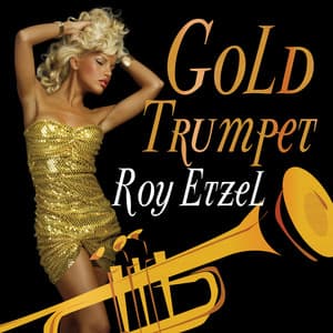 Gold Trumpet - Roy Etzel
