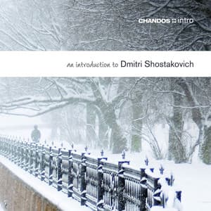 An Introduction to Dimitri Shostakovich - Dmitri Shostakovich