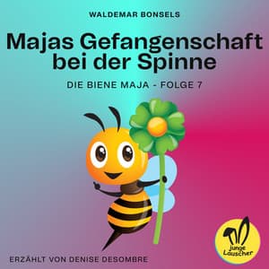 Majas Gefangenschaft bei der Spinne - Die Biene Maja