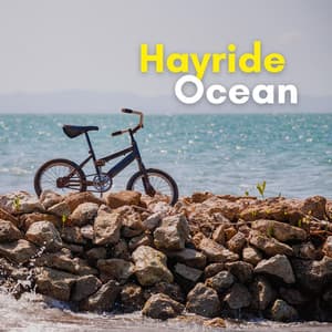 Hayride Ocean - Calming Ocean