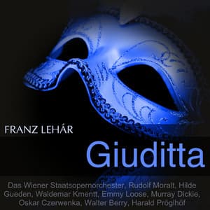 Lehár: Giuditta - Franz Lehár